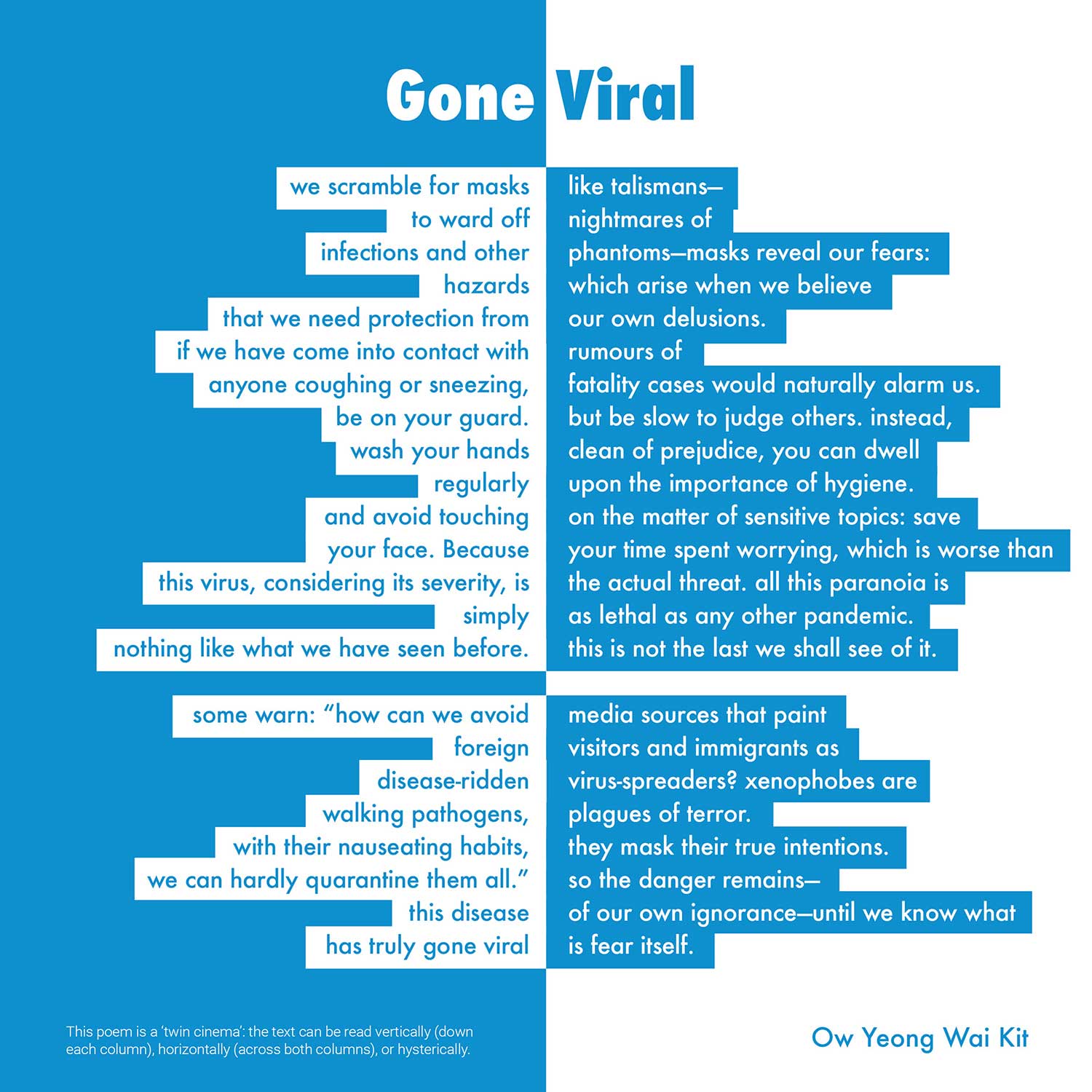 Wai Kit wrote this twin cinema poem on COVID-19 which gained significant traction online.